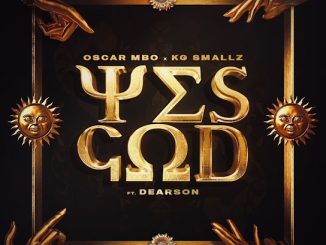 Oscar Mbo, Kg Smallz - Yes God (Chymamusique Remix)