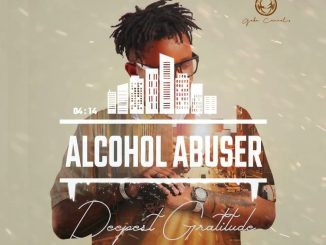 Gaba Cannal – Alcohol Abuser Ft. Mshengu, Xavi Yentin